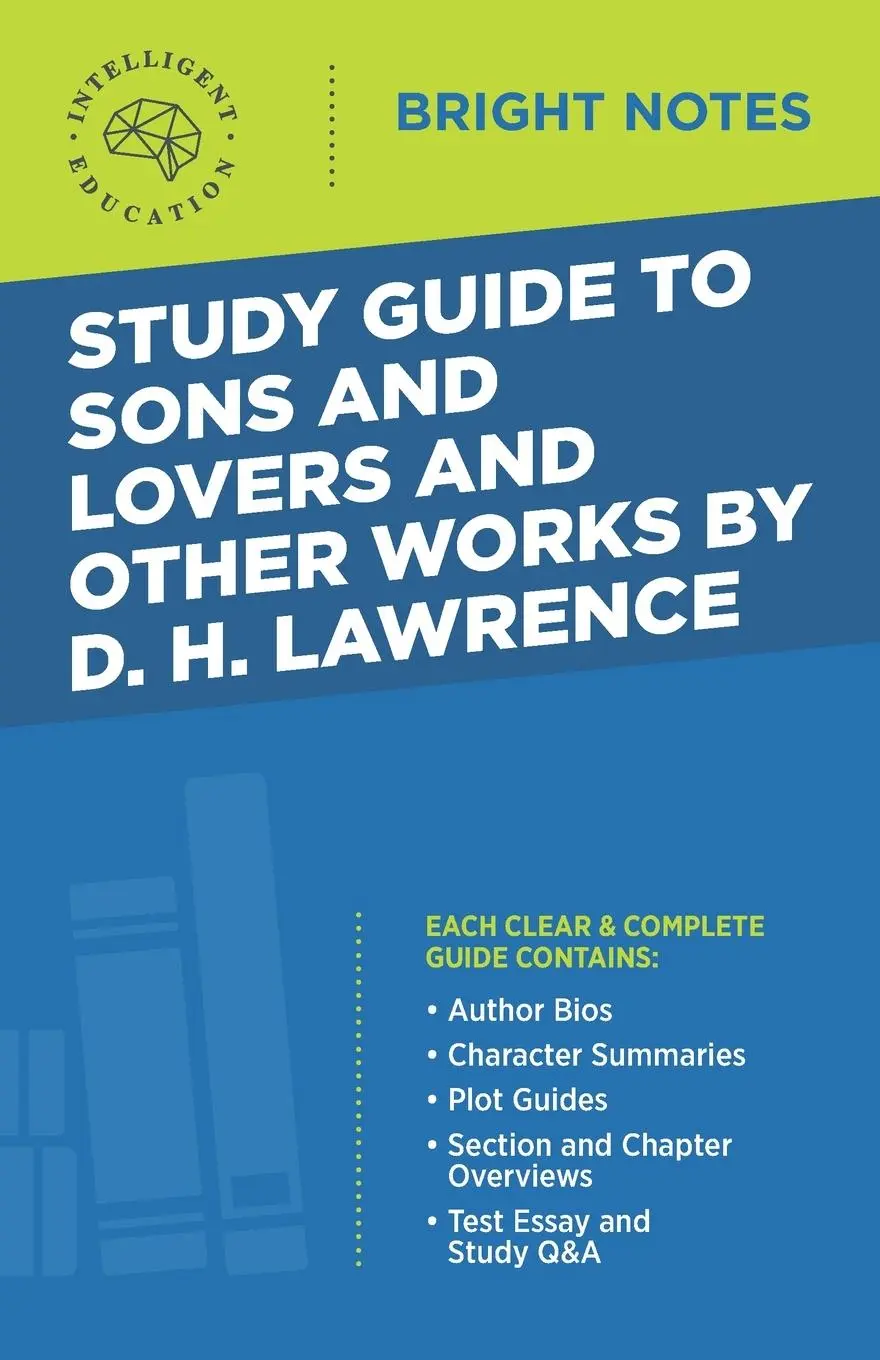 Cover: 9781645420804 | Study Guide to Sons and Lovers and Other Works by D. H. Lawrence