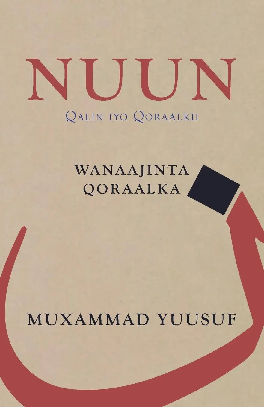 Cover: 9781838400804 | Nuun | Qalin iyo Qoraalkii | Muxammad Yuusuf | Taschenbuch | Somali