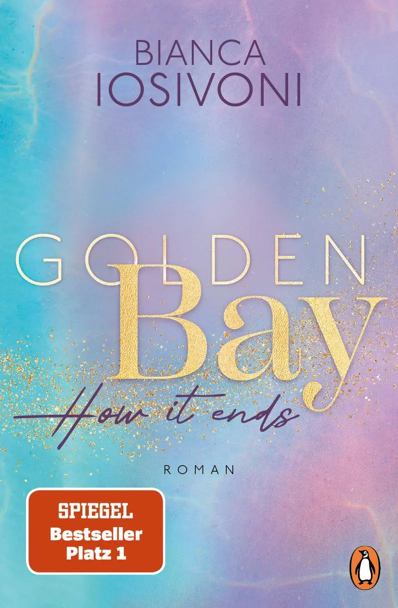 Cover: 9783328110804 | Golden Bay - How it ends | Bianca Iosivoni | Taschenbuch | 480 S.