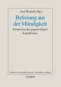 Cover: 9783593370804 | Befreiung aus der Mündigkeit | Axel Honneth | Taschenbuch | 254 S. Cover: 9783593370804 | Befreiung aus der Mündigkeit | Axel Honneth | Taschenbuch | 254 S.