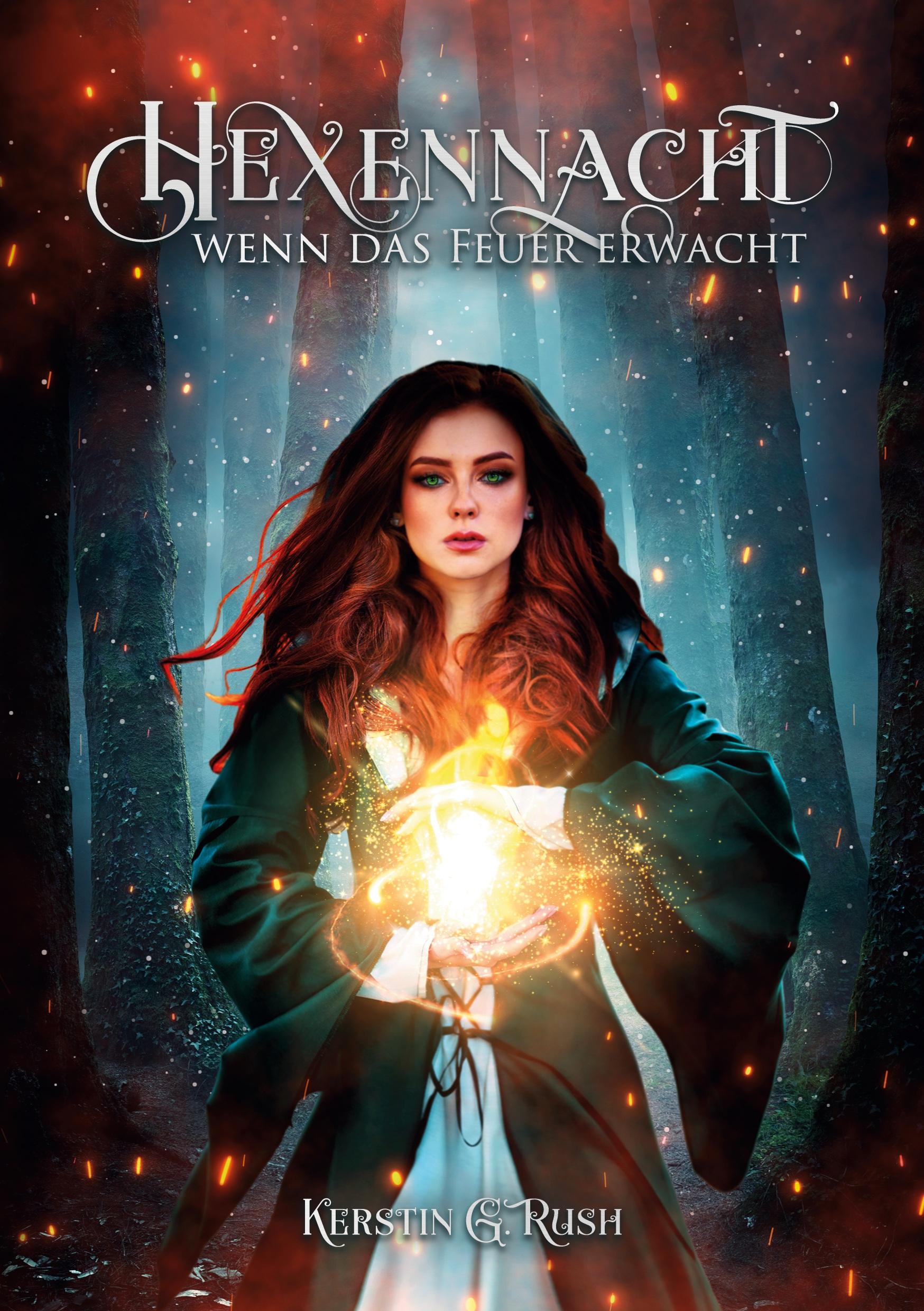 Cover: 9783755730804 | Hexennacht | wenn das Feuer erwacht | Kerstin G. Rush | Taschenbuch