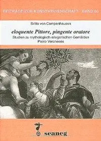 Cover: 9783892350804 | Campenhausen, B: Eloquente Pittore, pingente oratore | Campenhausen