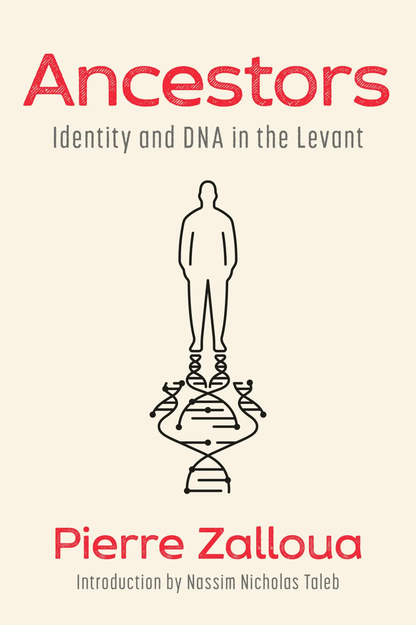 Cover: 9780593730904 | Ancestors | Identity and DNA in the Levant | Pierre Zalloua | Buch