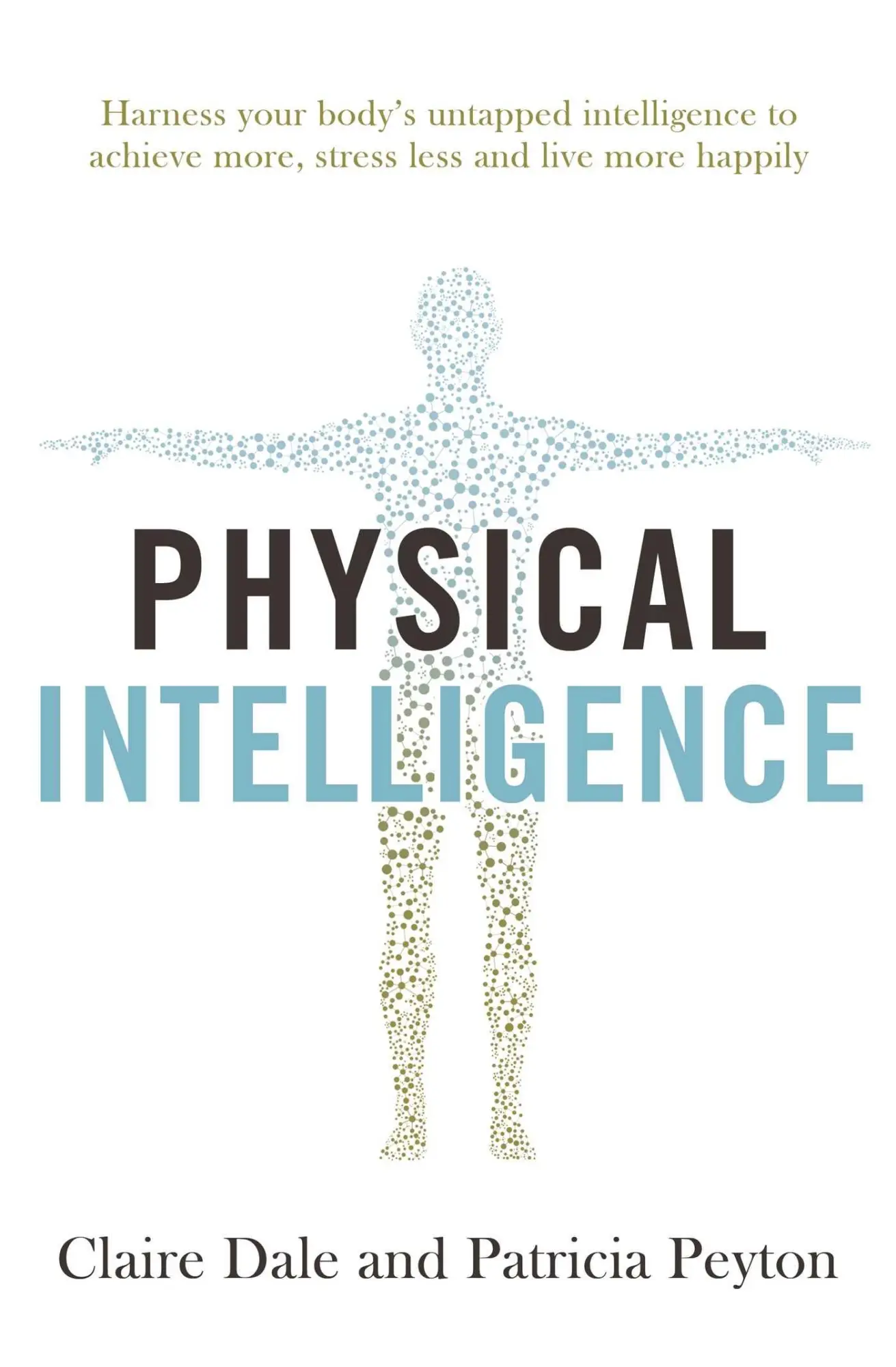 Cover: 9781471170904 | Physical Intelligence | Claire Dale (u. a.) | Taschenbuch | Englisch