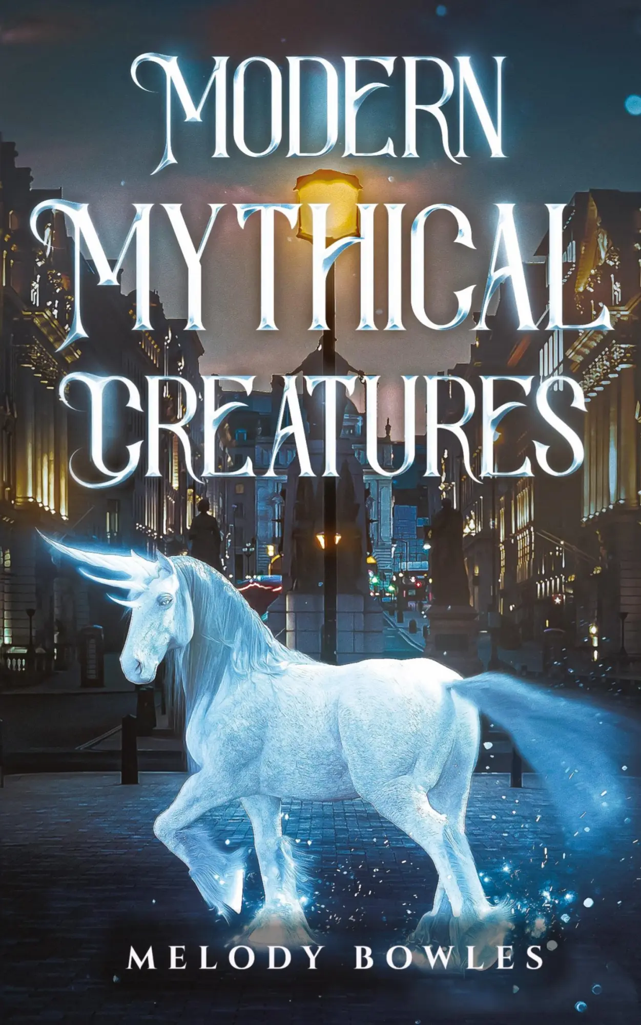 Cover: 9781738400904 | Modern Mythical Creatures | Melody Bowles | Taschenbuch | Englisch