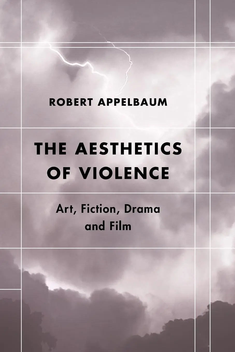 Cover: 9781786610904 | The Aesthetics of Violence | Art, Fiction, Drama and Film | Appelbaum
