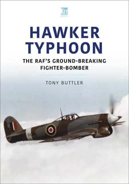 Cover: 9781913870904 | Hawker Typhoon | The Raf's Ground-Breaking Fighter-Bomber | Buttler