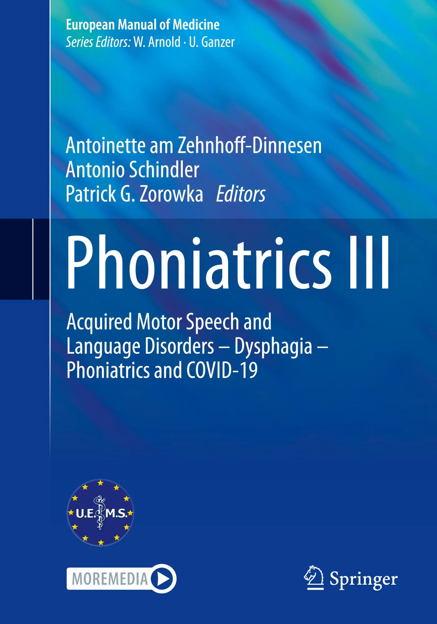 Cover: 9783031480904 | Phoniatrics III | Antoinette Am Zehnhoff-Dinnesen (u. a.) | Buch