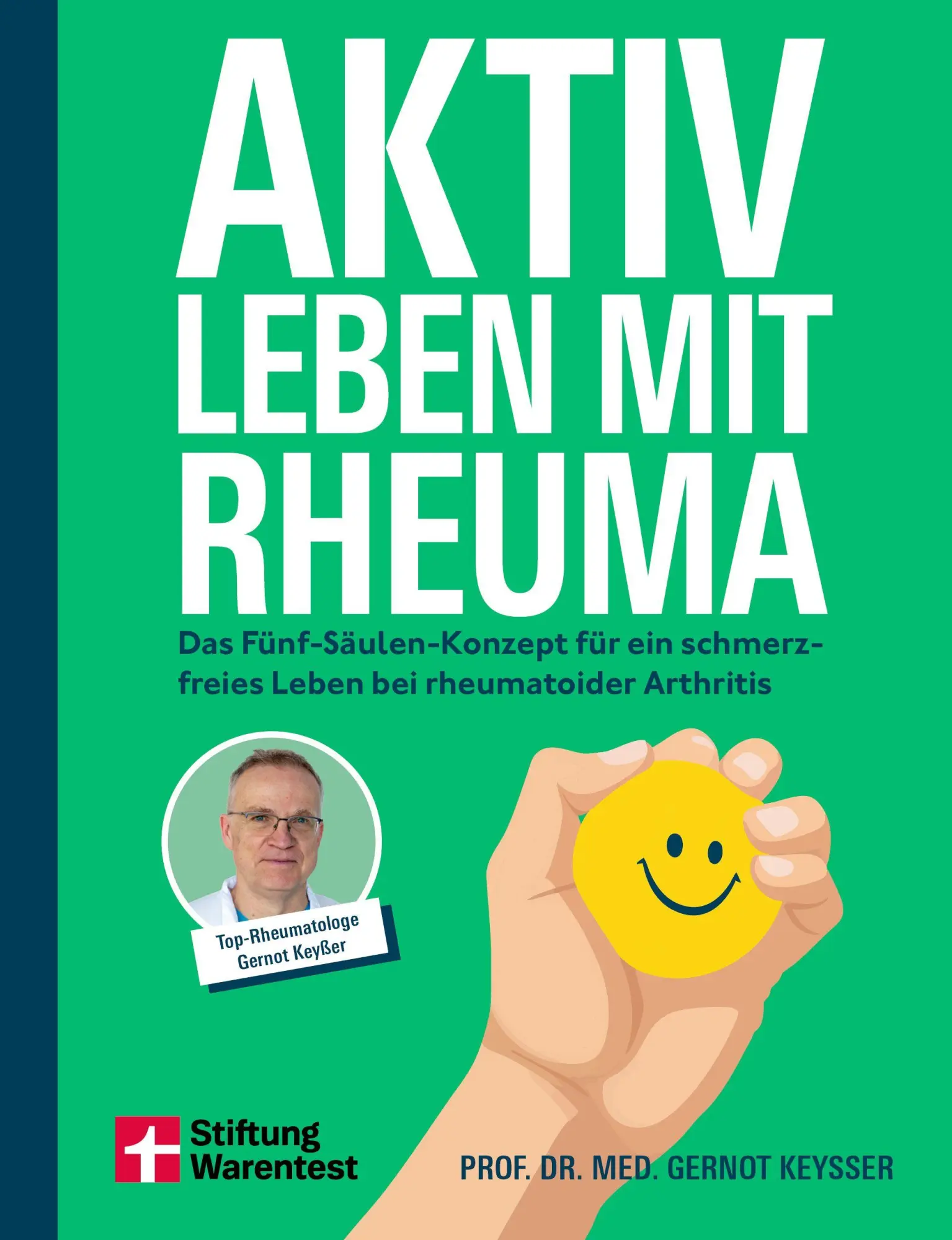 Aktiv leben mit Rheuma - Neuware