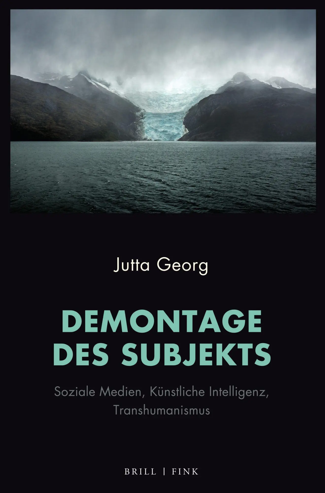 Cover: 9783770570904 | Demontage des Subjekts | Jutta Georg | Buch | XXIV | Deutsch | 2026
