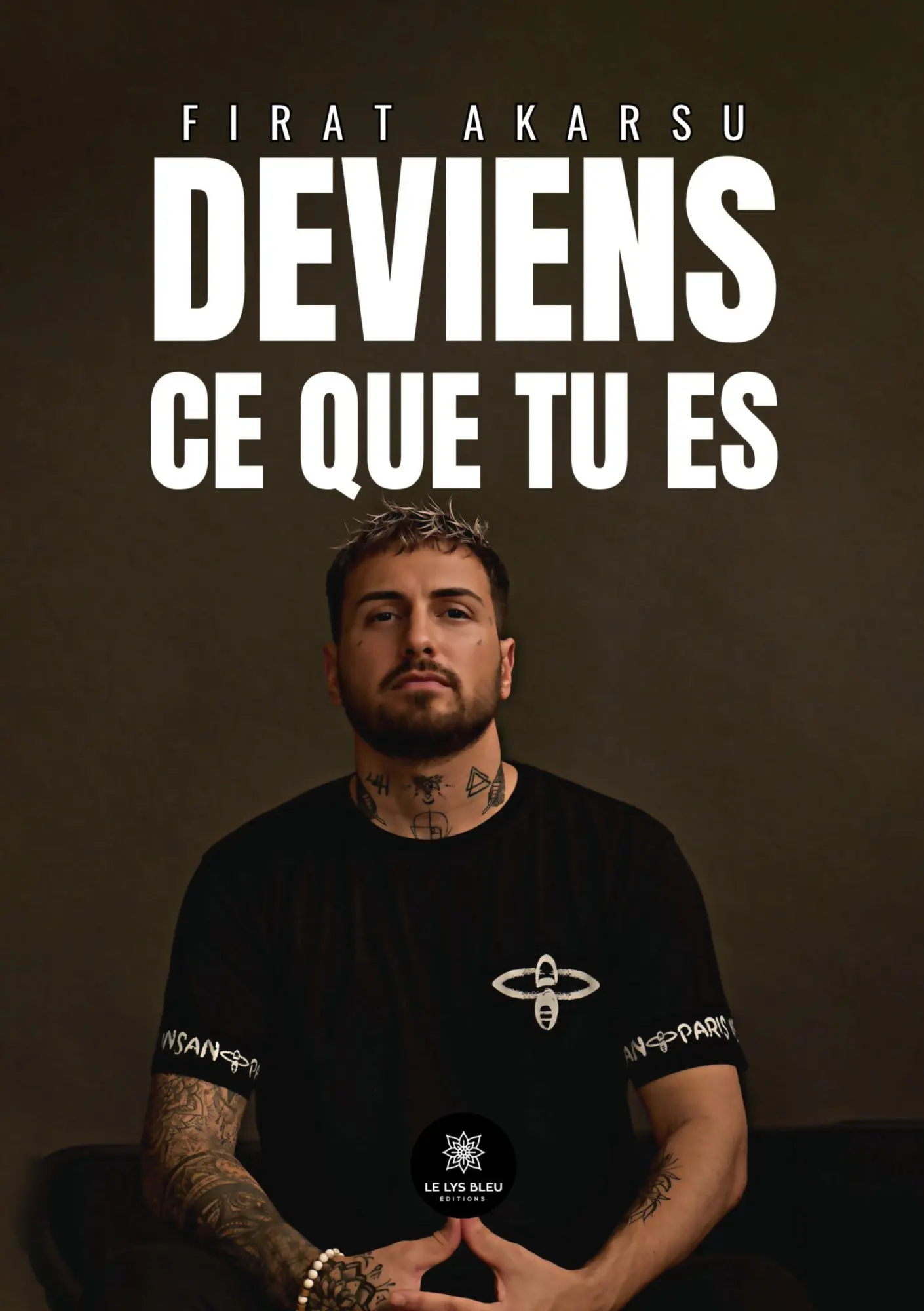 Cover: 9791042250904 | Deviens ce que tu es | Firat Akarsu | Taschenbuch | Französisch | 2025