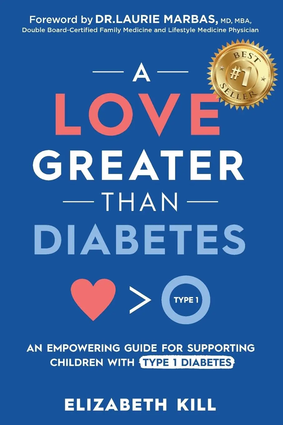 Cover: 9798992200904 | A Love Greater than Diabetes | Elizabeth Kill | Taschenbuch | Englisch