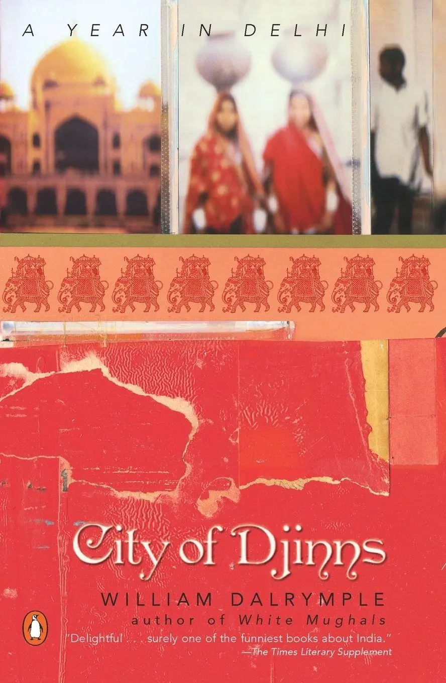 Cover: 9780142001004 | City of Djinns | A Year in Delhi | William Dalrymple | Taschenbuch