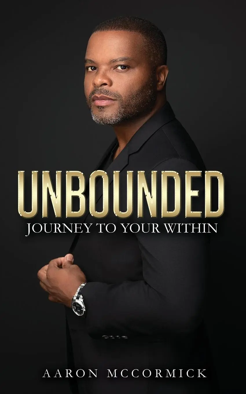 Cover: 9781734401004 | Unbounded | Journey to Your Within | Aaron McCormick | Taschenbuch