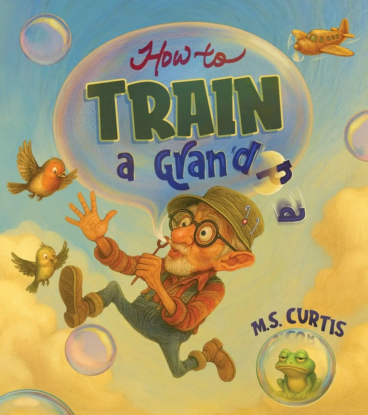 Cover: 9781970641004 | How To Train a Grandpa | Curtis | Taschenbuch | Englisch | 2025