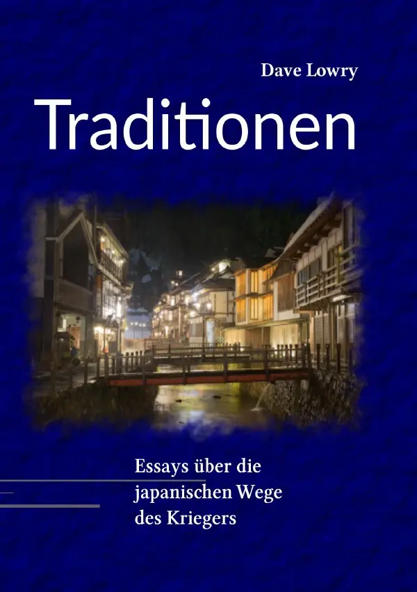 Cover: 9783756531004 | Traditionen | Essays über die japanischen Wege des Kriegers. DE | Buch Cover: 9783756531004 | Traditionen | Essays über die japanischen Wege des Kriegers. DE | Buch