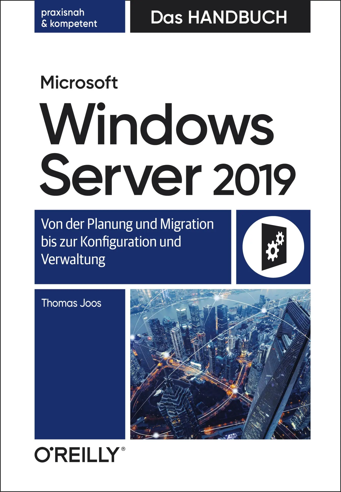 Cover: 9783960091004 | Microsoft Windows Server 2019 - Das Handbuch | Thomas Joos | Buch Cover: 9783960091004 | Microsoft Windows Server 2019 - Das Handbuch | Thomas Joos | Buch