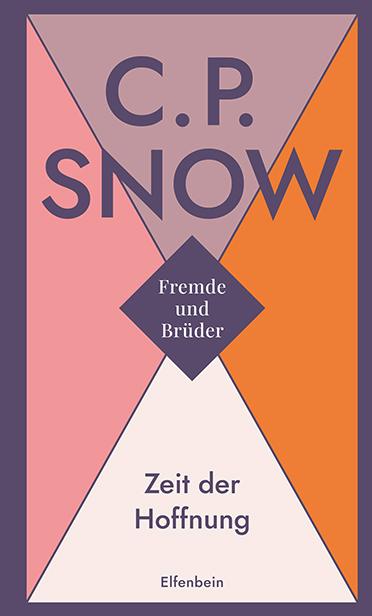 Cover: 9783961601004 | Fremde und Brüder / Zeit der Hoffnung | Roman | C. P. Snow | Buch