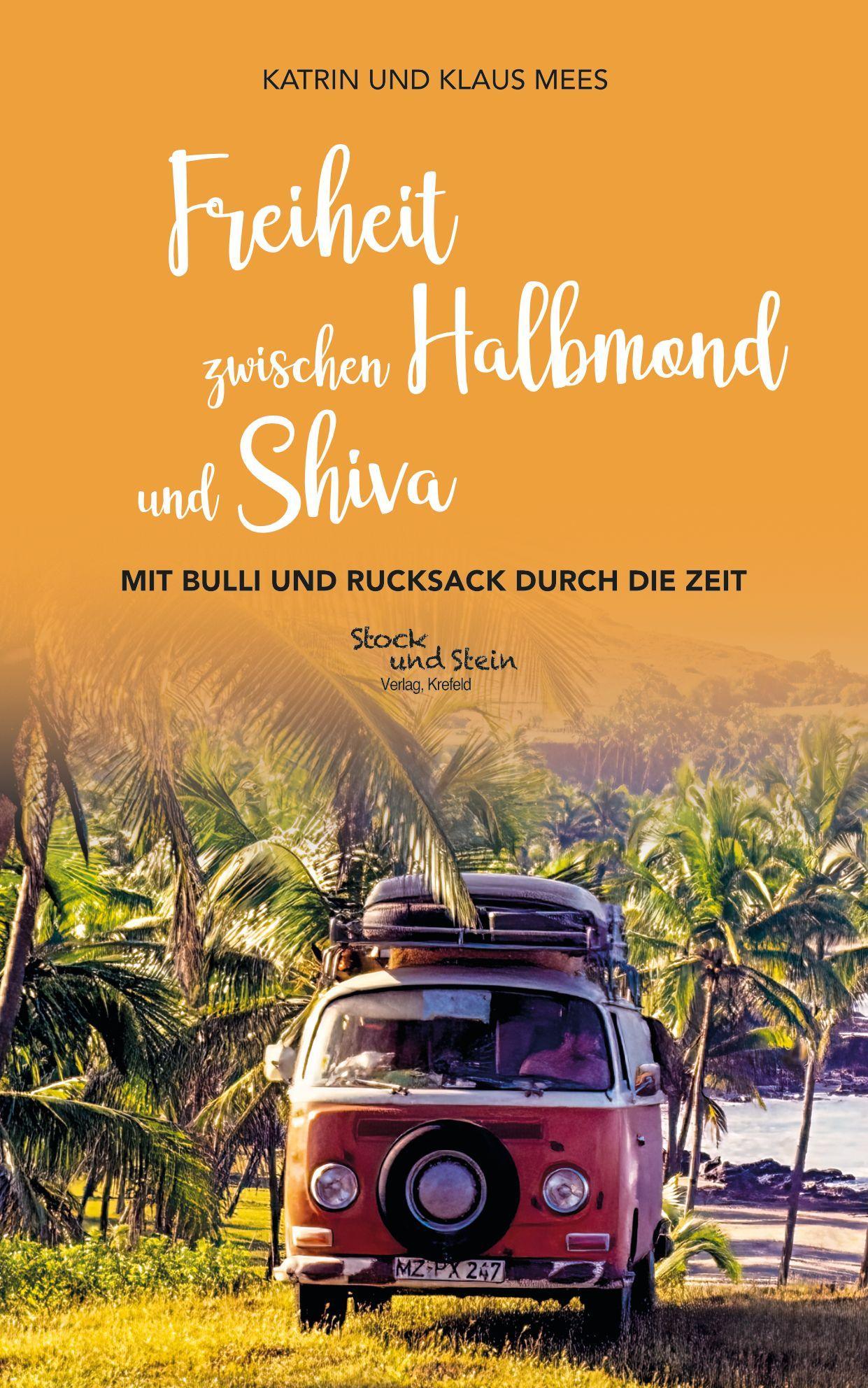 Cover: 9783982491004 | Freiheit zwischen Halbmond und Shiva | Katrin Mees (u. a.) | Buch