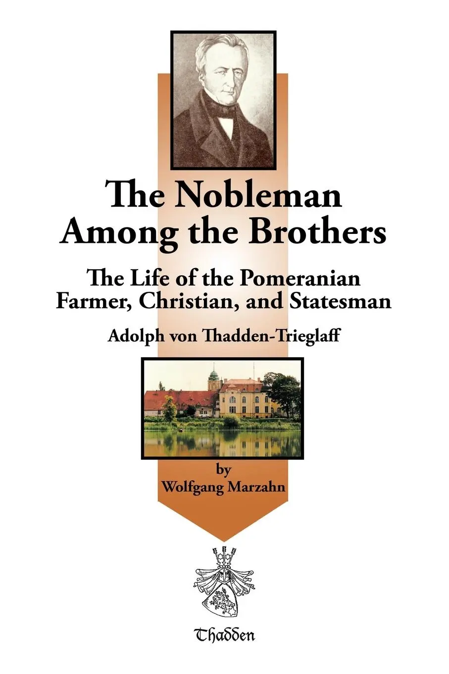 Cover: 9781420871104 | The Nobleman Among the Brothers | Wolfgang Marzahn | Taschenbuch