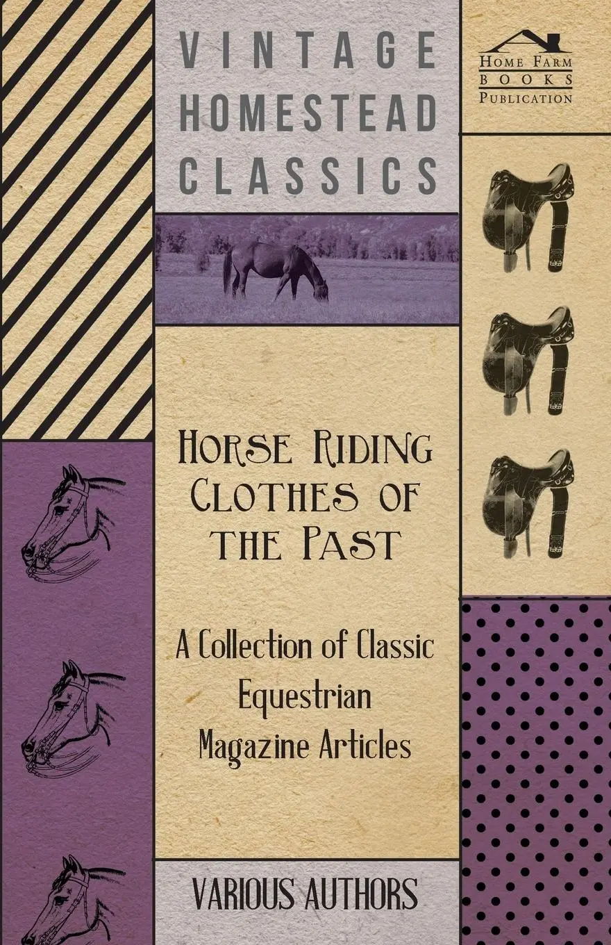 Cover: 9781447461104 | Horse Riding Clothes of the Past - A Collection of Classic...