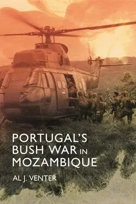 Cover: 9781636241104 | Portugal's Bush War in Mozambique | Al J Venter | Buch | Gebunden
