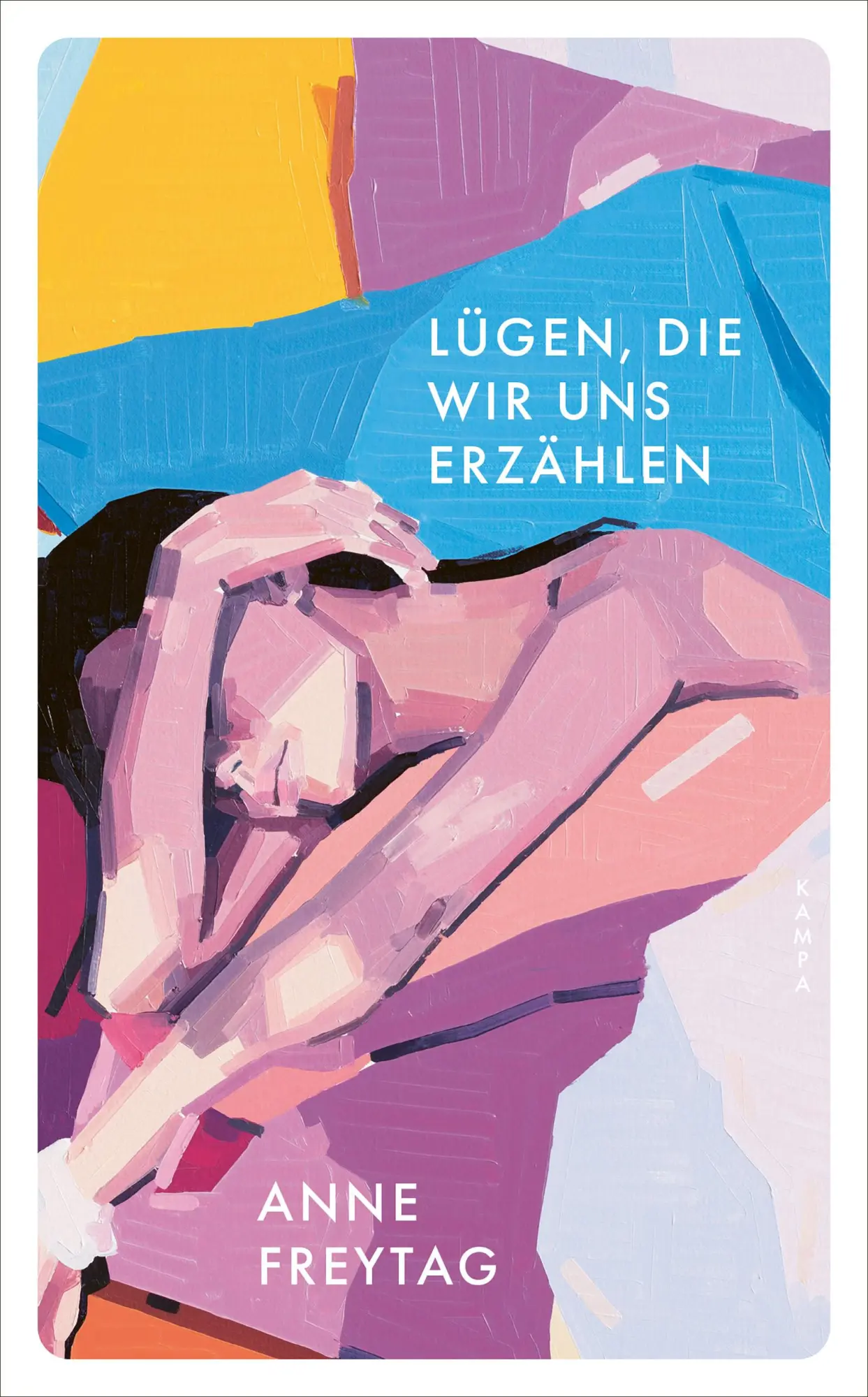 Cover: 9783311151104 | Lügen, die wir uns erzählen | Anne Freytag | Taschenbuch | 384 S.