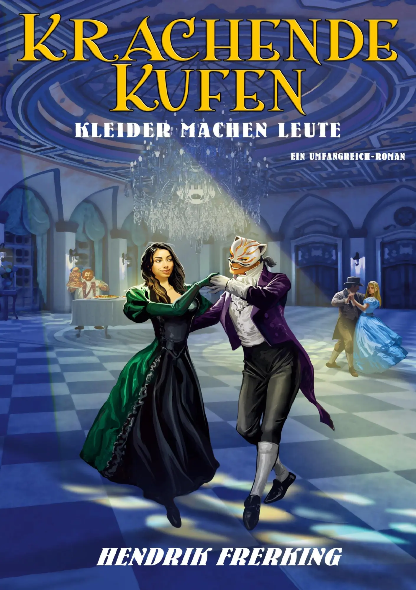 Cover: 9783769321104 | Krachende Kufen | Kleider machen Leute | Hendrik Frerking | Buch