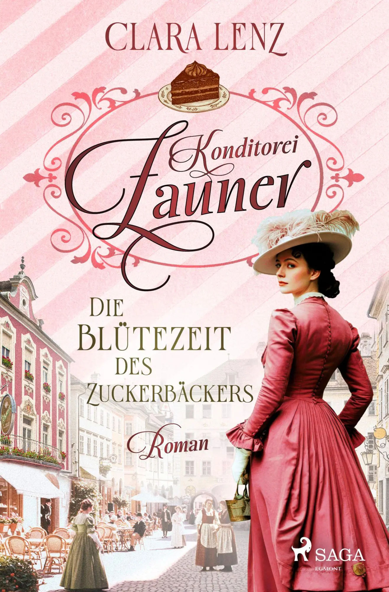 Cover: 9783987501104 | Konditorei Zauner - Die Blütezeit des Zuckerbäckers | Clara Lenz