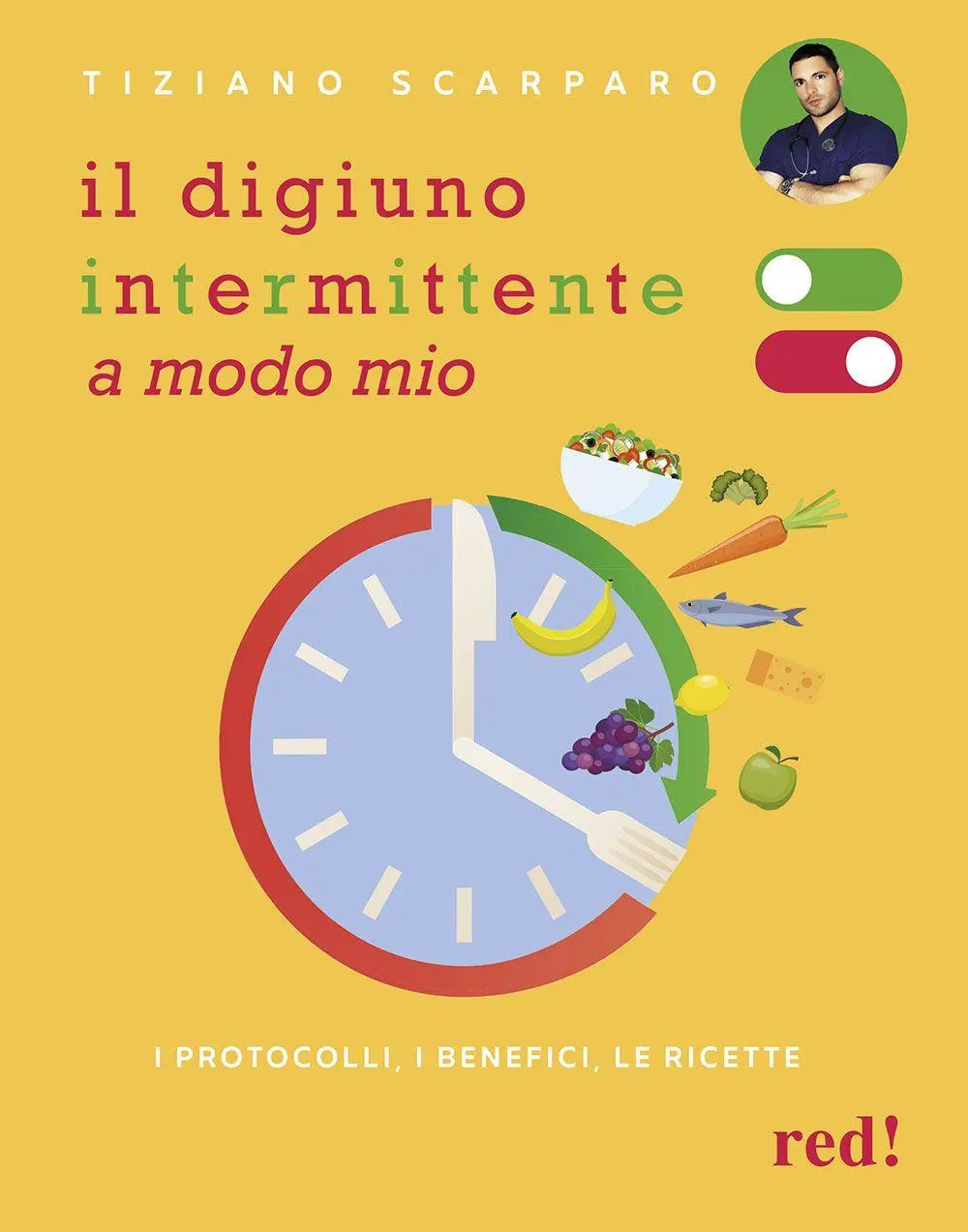 Cover: 9788857311104 | Il digiuno intermittente a modo mio. I protocolli, i benefici, le...
