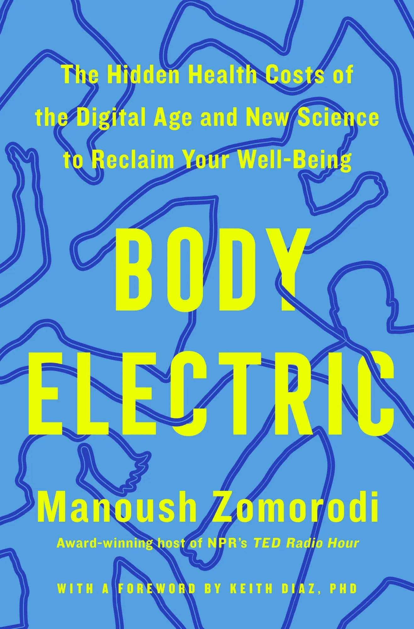 Cover: 9781250411204 | Body Electric | Manoush Zomorodi | Buch | Englisch | 2026