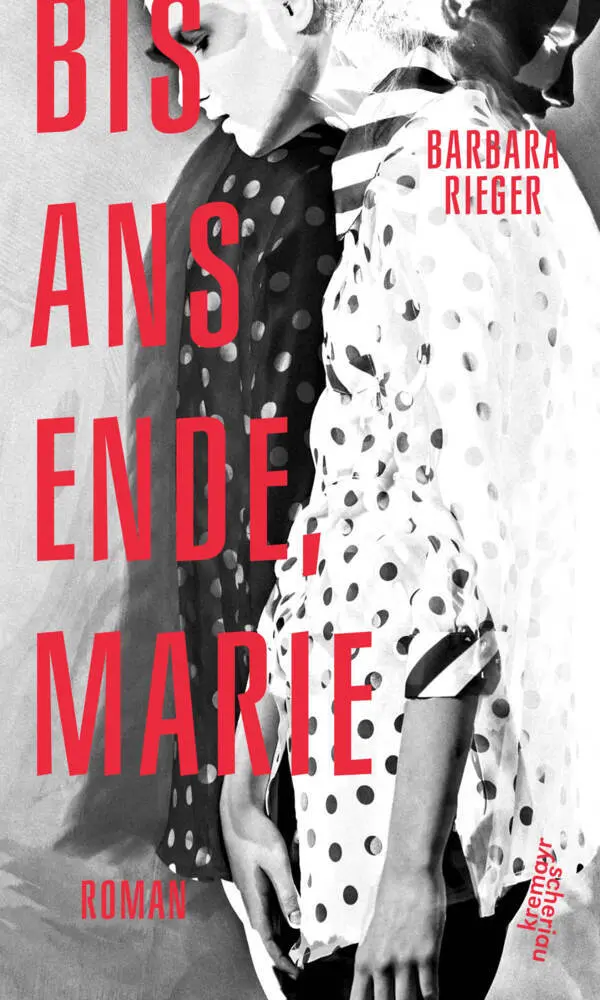 Cover: 9783218011204 | Bis ans Ende, Marie | Roman | Barbara Rieger | Buch | 203 S. | Deutsch