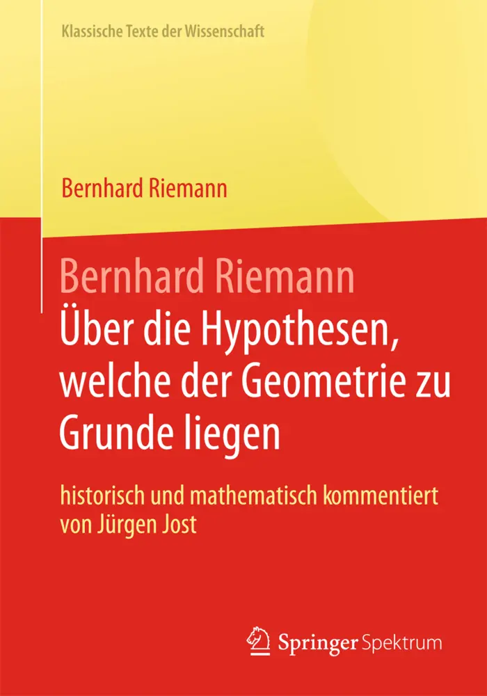 Cover: 9783642351204 | Bernhard Riemann "Über die Hypothesen, welche der Geometrie zu... Cover: 9783642351204 | Bernhard Riemann "Über die Hypothesen, welche der Geometrie zu...