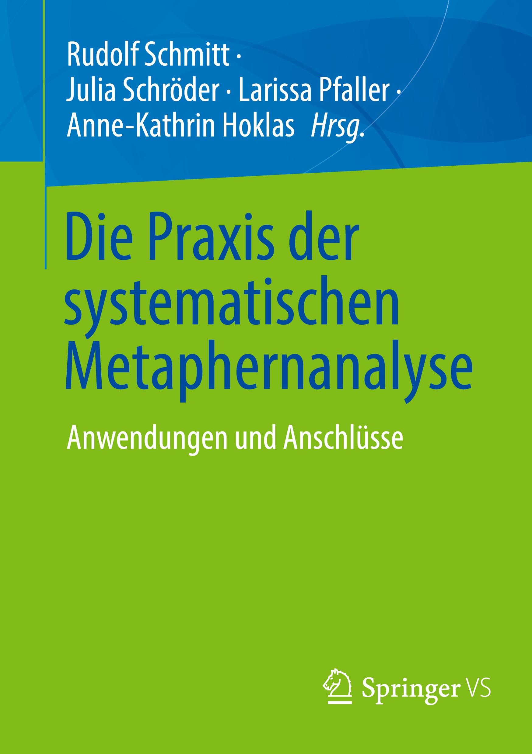 Cover: 9783658361204 | Die Praxis der systematischen Metaphernanalyse | Schmitt (u. a.) | xii