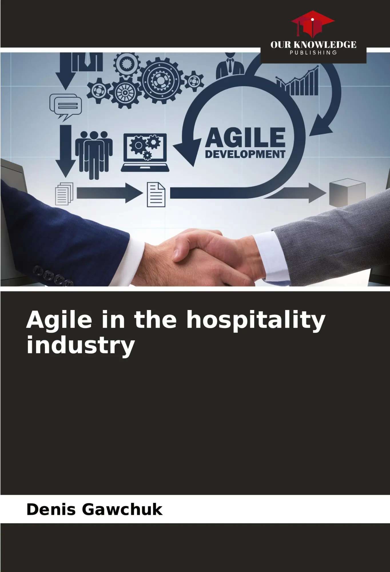Cover: 9786208051204 | Agile in the hospitality industry | Denis Gawchuk | Taschenbuch | 2024