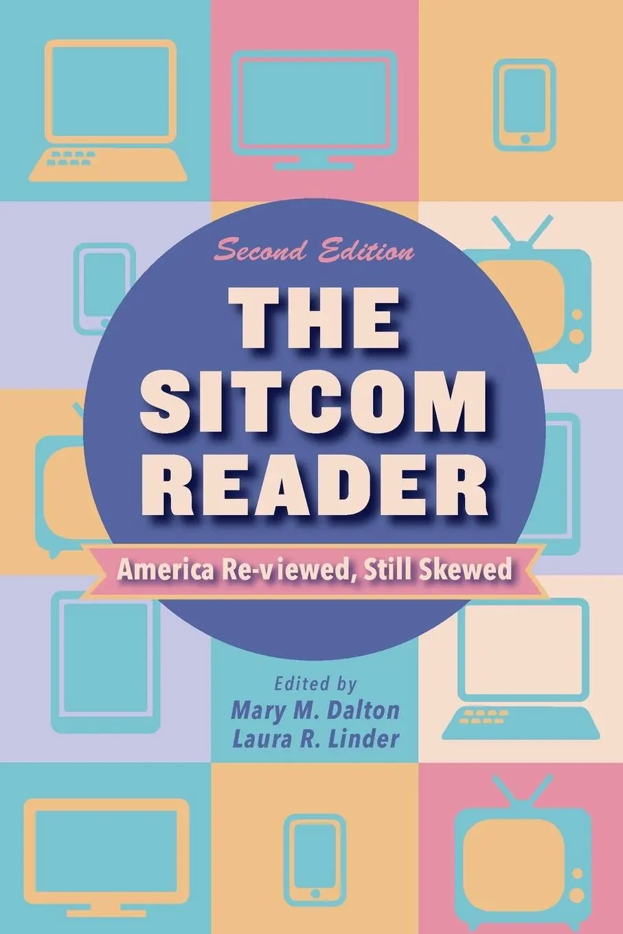 Cover: 9781438461304 | The Sitcom Reader | America Re-viewed, Still Skewed | Dalton (u. a.)