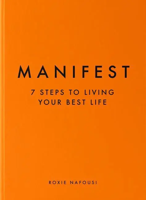 Cover: 9781797221304 | Manifest | 7 Steps to Living Your Best Life | Roxie Nafousi | Buch