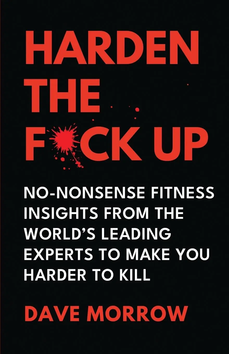 Cover: 9781998501304 | Harden the F*ck Up | Dave Morrow | Taschenbuch | Englisch | 2024