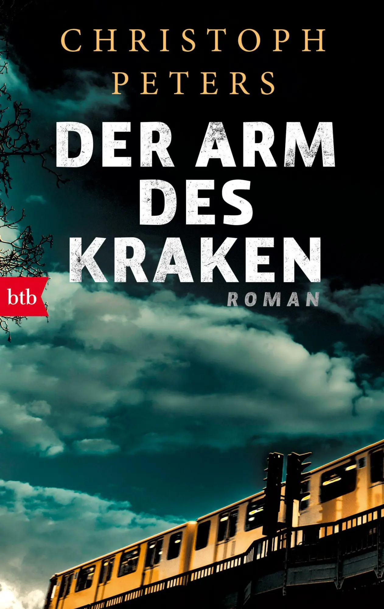 Cover: 9783442741304 | Der Arm des Kraken | Christoph Peters | Taschenbuch | 346 S. | Deutsch