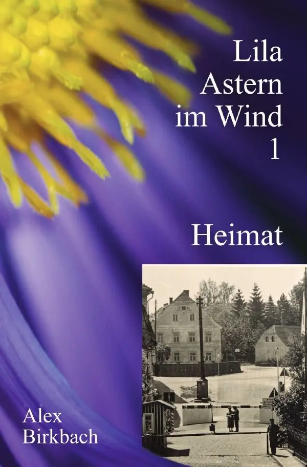 Cover: 9783565501304 | Lila Astern im Wind 1: Heimat | Alex Birkbach | Taschenbuch | 244 S.