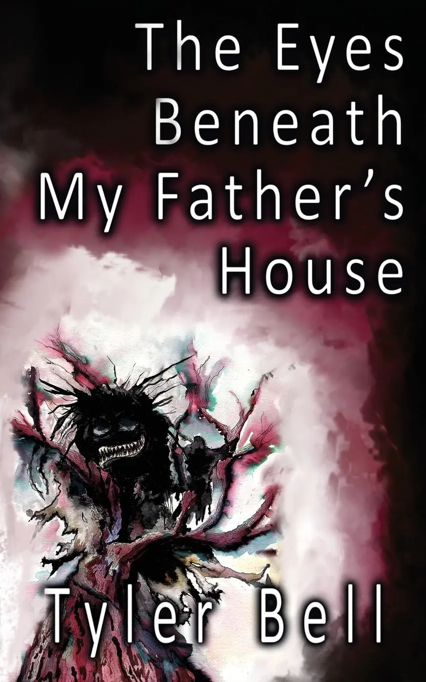 Cover: 9798988511304 | The Eyes Beneath My Father's House | Tyler Bell | Taschenbuch | 2023