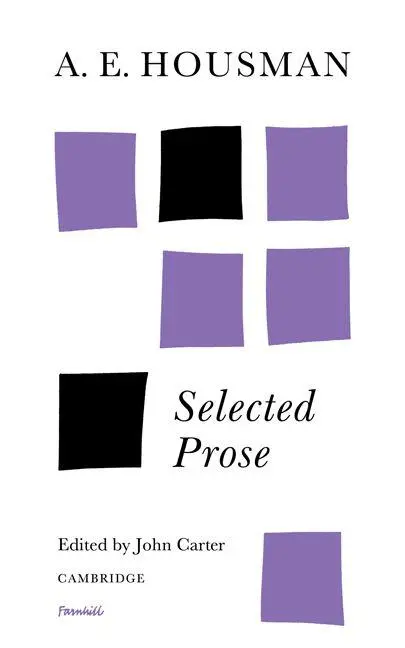 Cover: 9780521091404 | A. E. Housman | Selected Prose | Housman (u. a.) | Taschenbuch | 2011