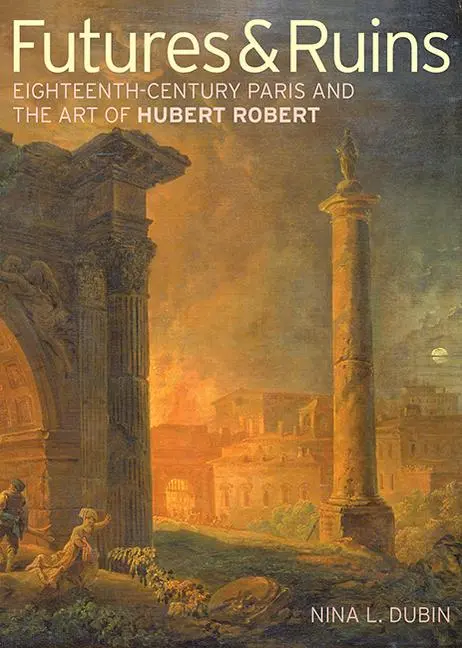Cover: 9781606061404 | Futures &amp; Ruins | Nina L Dubin | Taschenbuch | Englisch | 2013