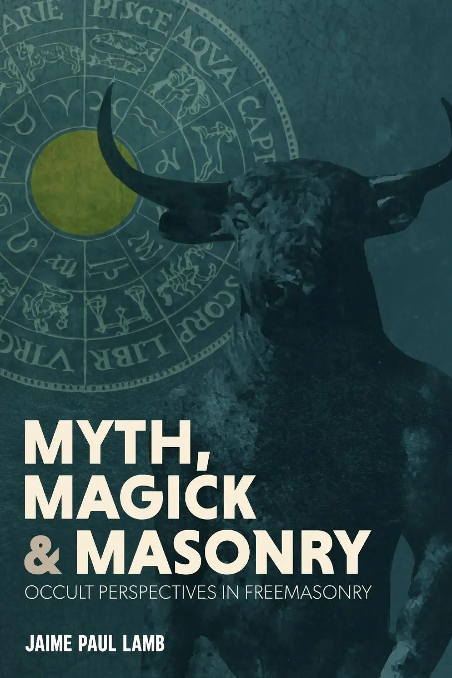Cover: 9781732621404 | Myth, Magick, and Masonry | Jaime Lamb | Taschenbuch | Englisch | 2018