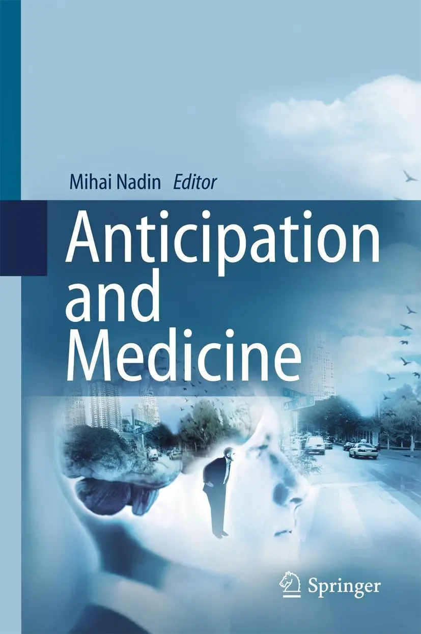 Cover: 9783319451404 | Anticipation and Medicine | Mihai Nadin | Buch | ix | Englisch | 2016