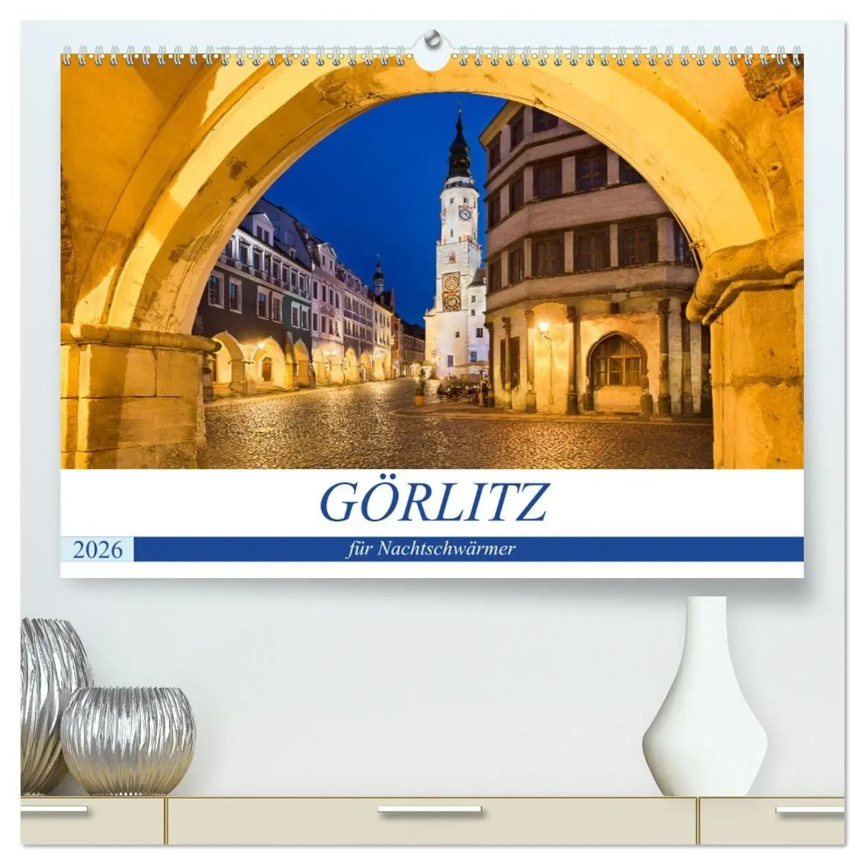 Cover: 9783457681404 | GÖRLITZ für Nachtschwärmer (hochwertiger Premium Wandkalender 2026...