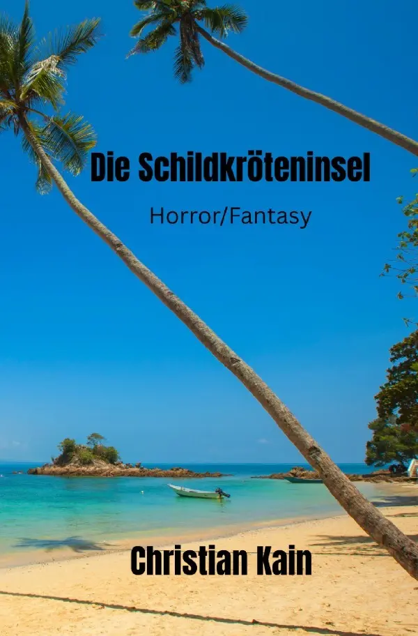 Cover: 9783565041404 | Die Schildkröteninsel | DE | Christian Kain | Taschenbuch | 232 S.