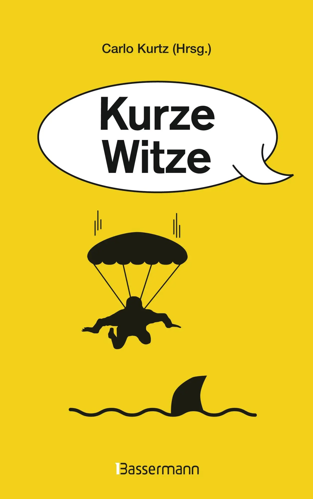 Cover: 9783809431404 | Kurze Witze | Kurtz Carlo | Buch | 128 S. | Deutsch | 2013