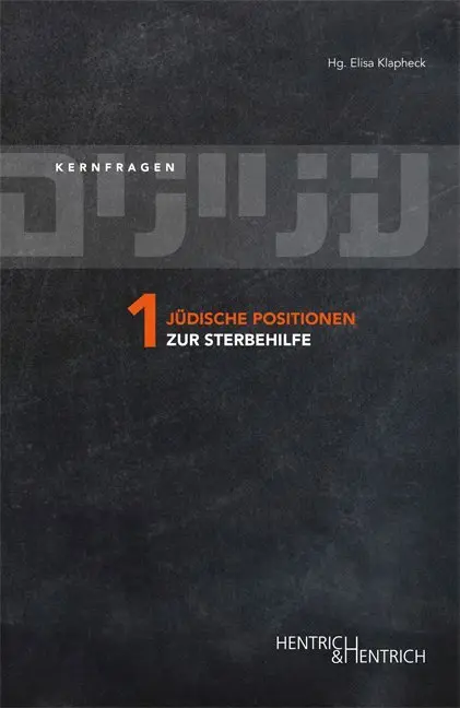 Cover: 9783955651404 | Jüdische Positionen zur Sterbehilfe | Elisa Klapheck | Taschenbuch