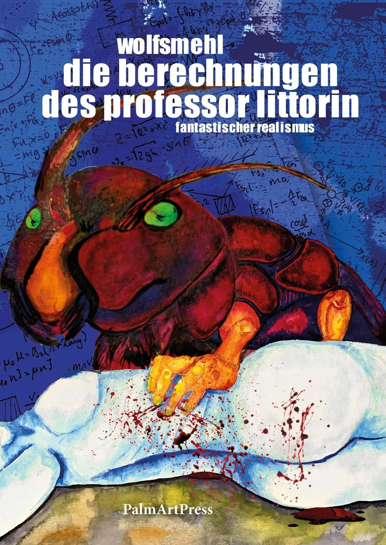 Cover: 9783962581404 | Die Berechnungen des Professor Littorin | Fantastischer Realismus